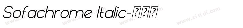 Sofachrome Italic字体转换 Sofachrome Italic字体转换